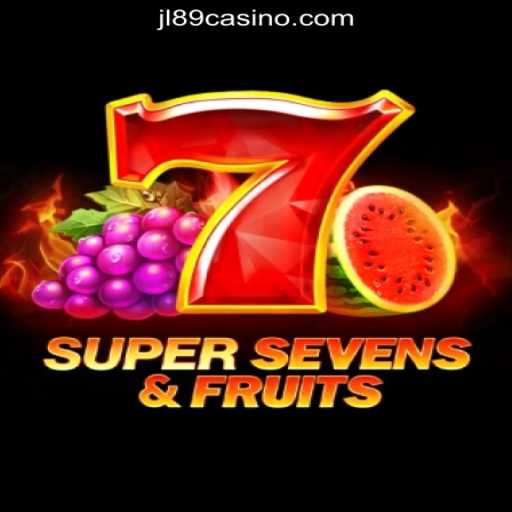 Exciting World of 7SuperSevensFruits at JL89.COM Online Casino Philippines