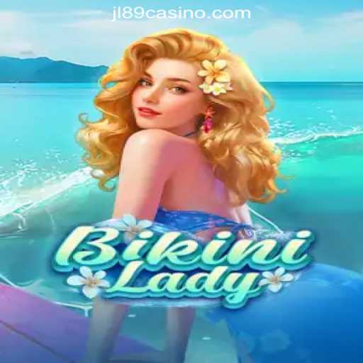 Discovering BikiniLady: A Thrilling Adventure at JL89.COM Online Casino Philippines